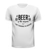 foto 3 Shirtje beer is the answer but i cant remember the question t-shirt