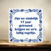 foto 4 Tegel zeventien jaar getrouwd huwelijk met leuke tekst
