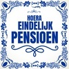 Tegeltje hoera eindelijk met pensioen tegeltje