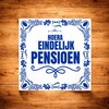 foto 2 Tegeltje hoera eindelijk met pensioen tegeltje