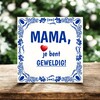 foto 2 Tegeltje mama, je bent geweldig! Moederdag cadeau superlief