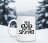 foto 4 Witte mok i'm a teacher superpower