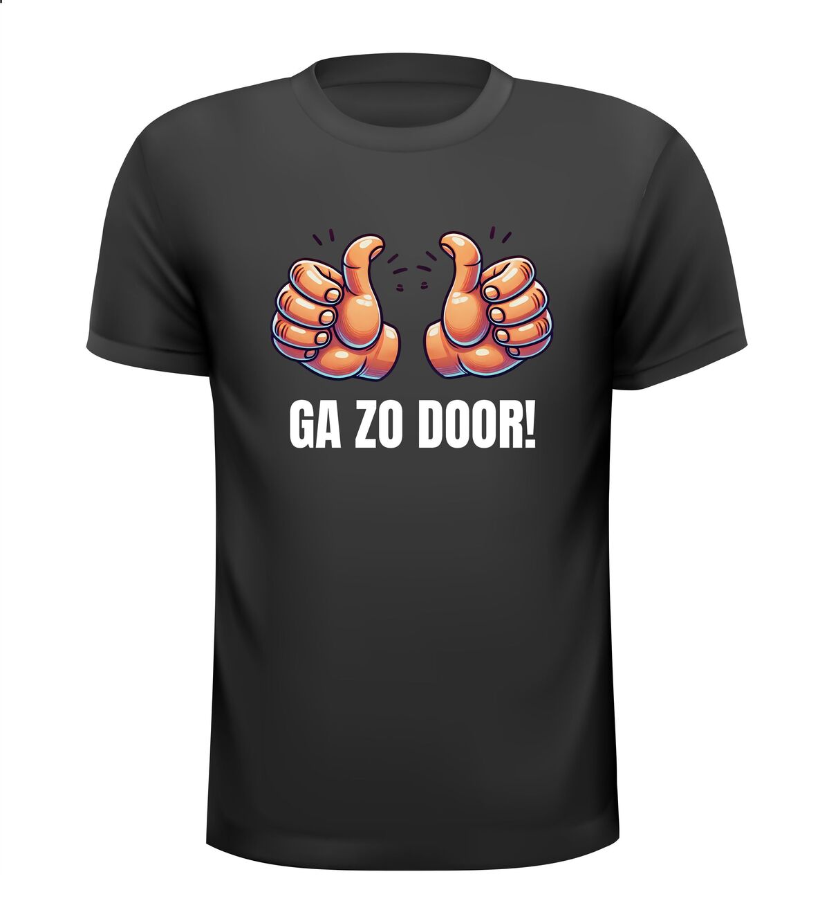 Ga zo door T-shirt duim omhoog