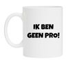 foto 1 Witte mok ik ben geen pro geen professional geen pro!