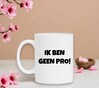 foto 2 Witte mok ik ben geen pro geen professional geen pro!