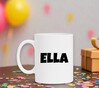 foto 4 Ella naam op mok - voornaam kado mok - Gepersonaliseerde mok beker met naam 