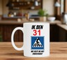 foto 4 Feestelijke mok verjaardag 31 jaar met grappige tekst man