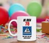 foto 3 Mok met opdruk verjaardag vrouw 78 jaar grappig en betaalbaar cadeau