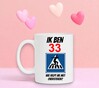 foto 2 Mok verjaardag leeftijd 33 jaar grappige tekst full colour kado man