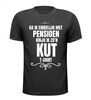 T-shirt ga ik eindelijk met pensioen krijg ik zon kut T-shirt