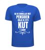 foto 5 T-shirt ga ik eindelijk met pensioen krijg ik zo'n kut T-shirt