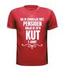 foto 7 T-shirt ga ik eindelijk met pensioen krijg ik zo'n kut T-shirt
