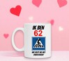 foto 4 Beker full colour met leuke tekst orgineel en humoristisch leeftijd 62 jaar verjaardag