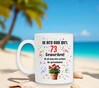 foto 4 leuke mok voor een feestelijke verjaardag van 73 jaar speciaal voor die niet achter de geraniums gaat zitten