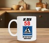 foto 2 Orginele beker verjaardag 58 jaar leuke leeftijd humor 