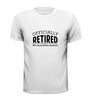 foto 13 Pensioen T-shirt officially retired not my problem anymore