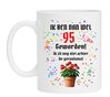 verjaardag mok leeftijd 95 jaar tekst geraniums en colour print