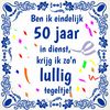 vijftig jaar in dienst werkgever baan collega jubileum tegeltje