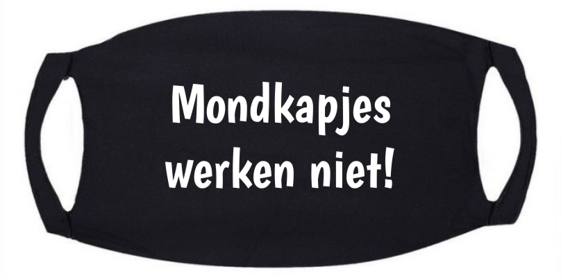 Mondkapjes werken niet! mondmasker zwart