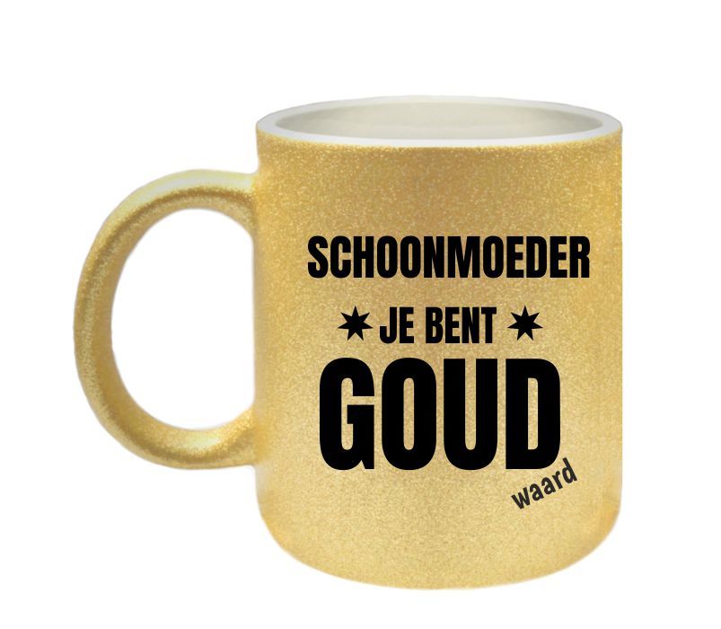 Gouden glitter mok schoonmoeder je bent goud waard