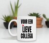foto 4 Mok voor een lieve collega kado voor lieve collega