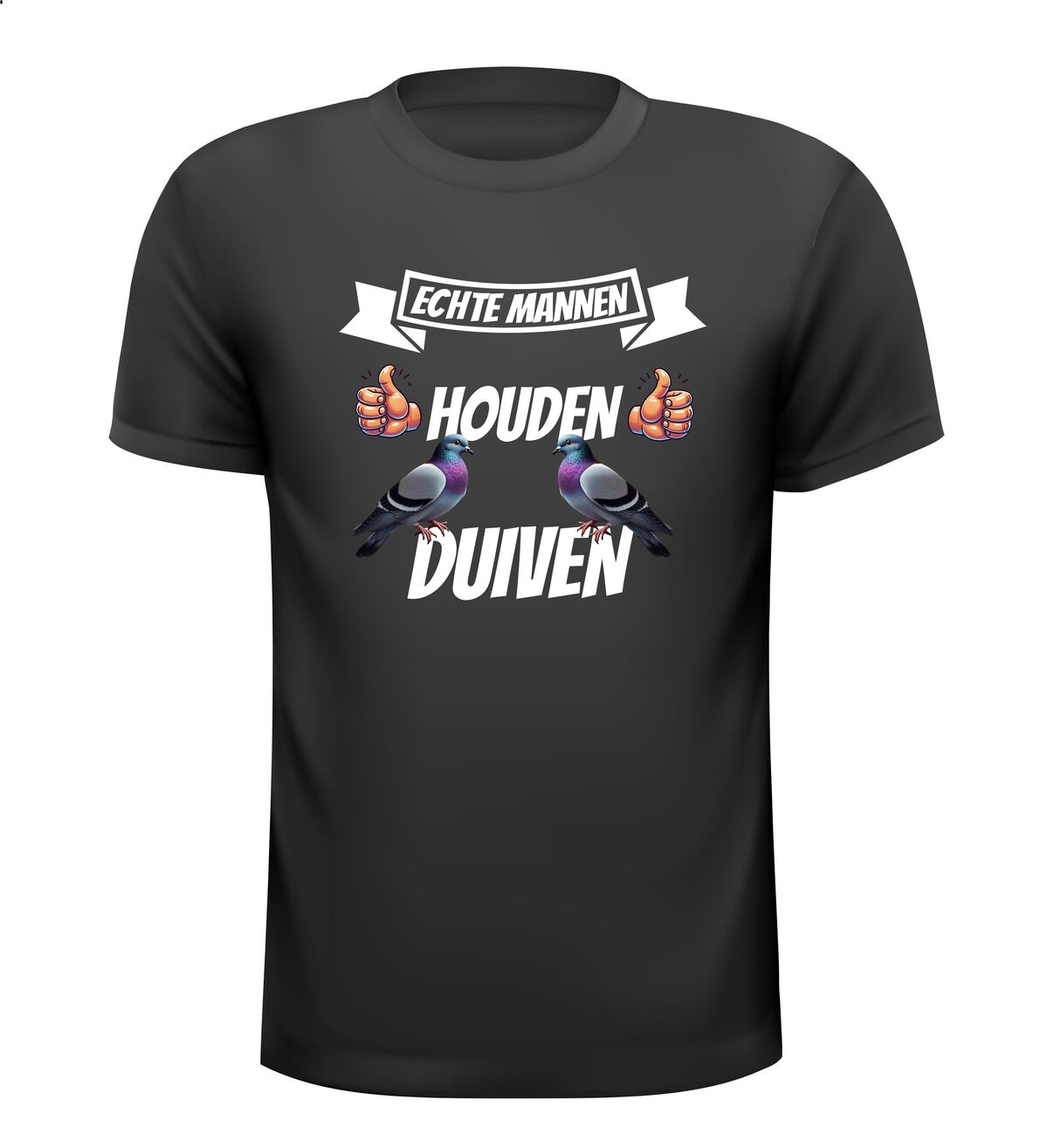 T-shirt Echte mannen houden duiven. Kado duiven liefhebber