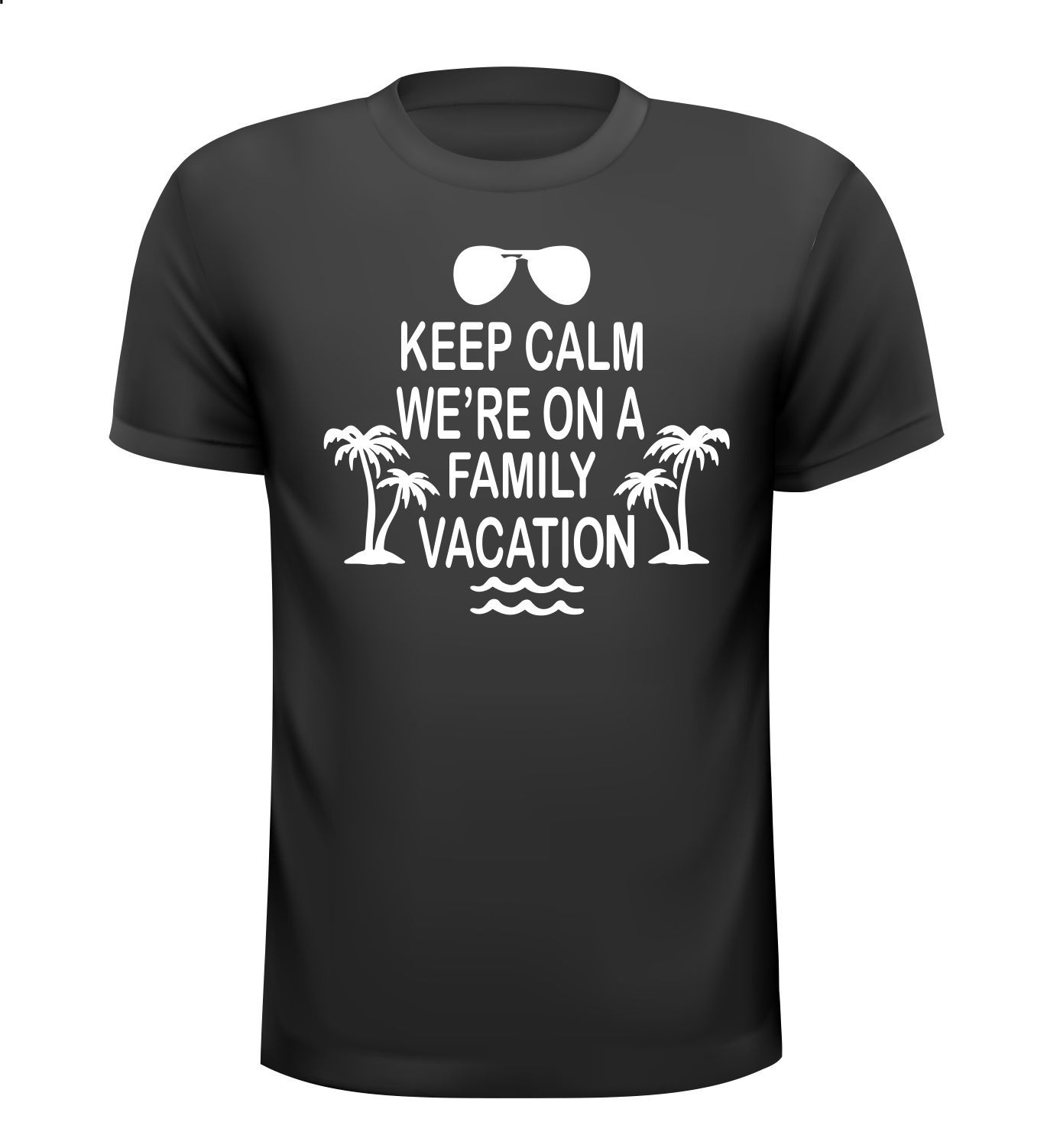 T-shirt Keep calm we're on a family vacation