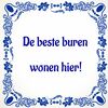 Tegeltje de beste buren wonen hier! Cadeau voor leuke buren