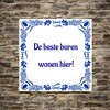 foto 3 Tegeltje de beste buren wonen hier! Cadeau voor leuke buren