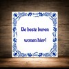 foto 4 Tegeltje de beste buren wonen hier! Cadeau voor leuke buren