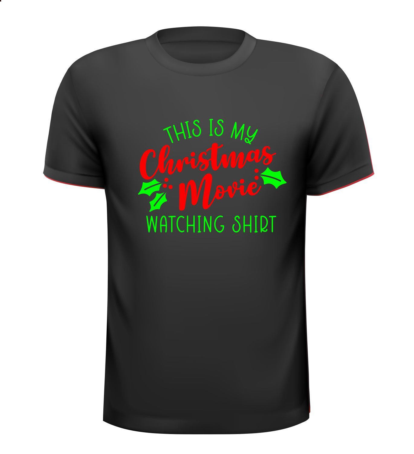 This is My Christmas movie watching shirt