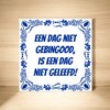foto 2 Troostprijs bingo Tegeltje met spreuk tegeltje een dag niet gebingood is een dag niet geleefd