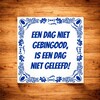 foto 3 Troostprijs bingo Tegeltje met spreuk tegeltje een dag niet gebingood is een dag niet geleefd