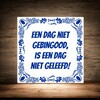 foto 4 Troostprijs bingo Tegeltje met spreuk tegeltje een dag niet gebingood is een dag niet geleefd