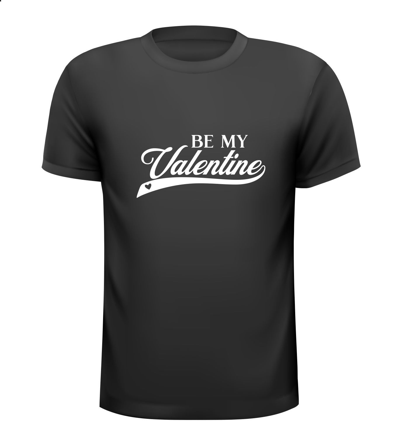 Valentijns T-shirt be my Valentine