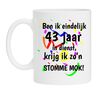43 jaar in dienst feestelijke mok met grappige tekst
