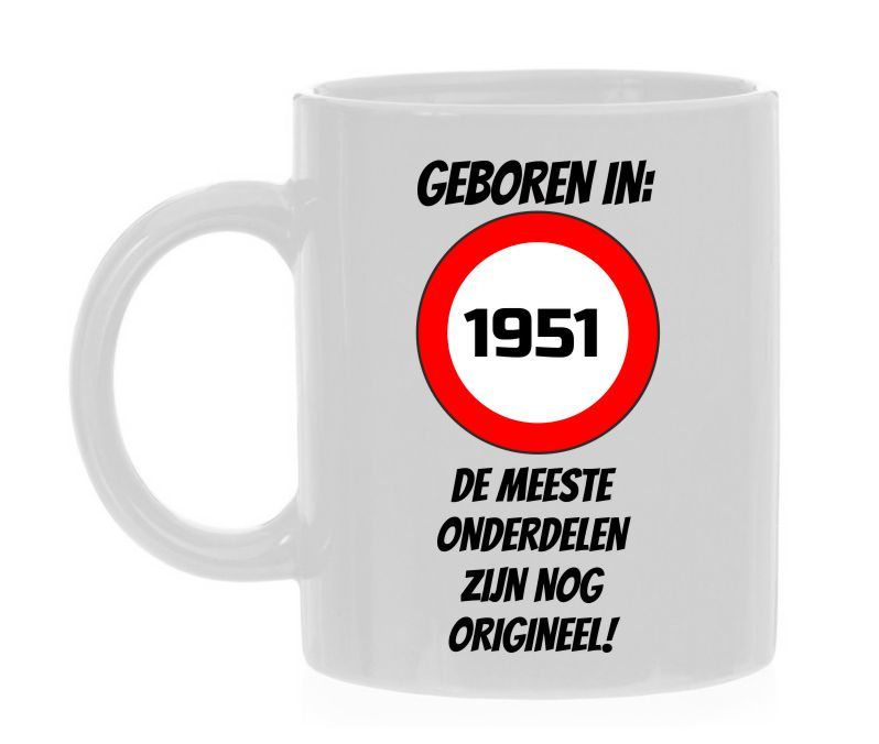 Beker met tekst Geboren in 1951 de meeste onderdelen zijn nog orgineel