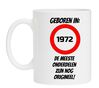 Geboren in het jaar 1972 mok met grappige tekst 