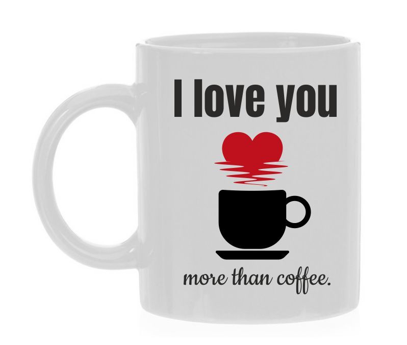 Koffie mok voor valentijnsdag I love you more than coffee koffie verslaafde koffie leut