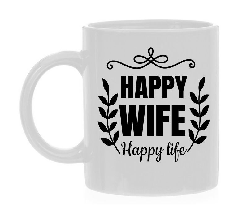 Mok happy wife happy life grappig humor
