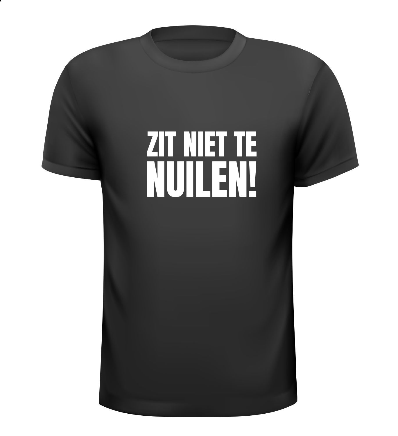 T-shirt Zit niet te nuilen Nijmeegs dialet niet zeuren shirtje Nijmegen