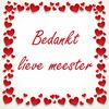 Tegeltje bedankt lieve meester