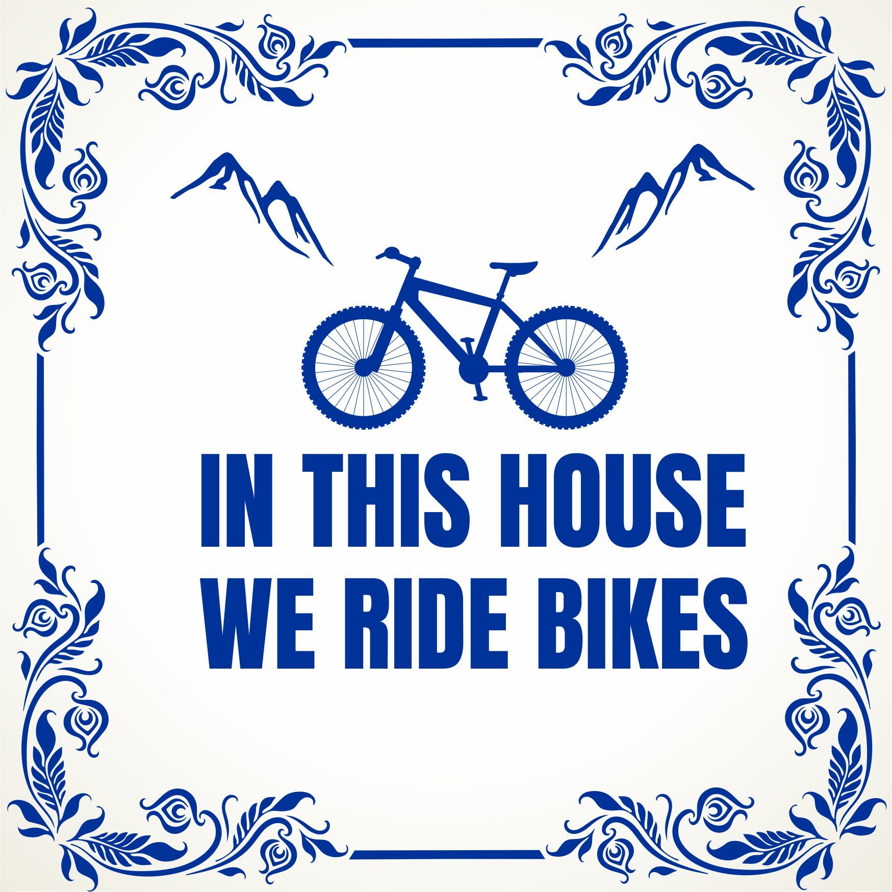 tegeltje in this house we ride bikes mountainbike spreukentegel In dit huis rijden we FIETSEN
