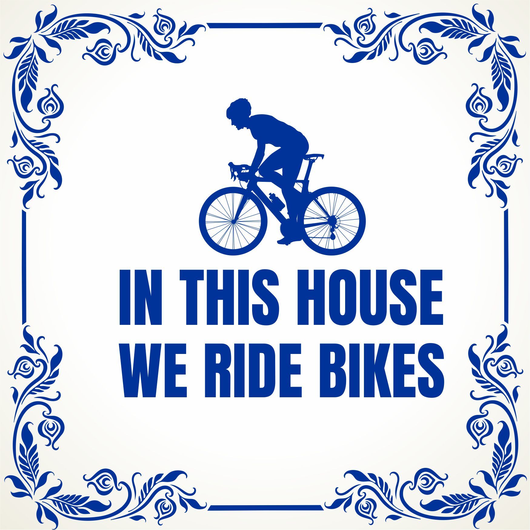 Tegeltje Wielrenner in this house we ride bikes