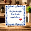 foto 2 Valentijn spreuken tegel met jou in mijn hart ben ik nooit alleen