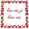Valentijn tegel kus van je lieve zus