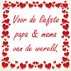 Valentijn tegeltje voor de liefste papa en mama van de wereld