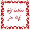 Valentijn wij hebben jou lief