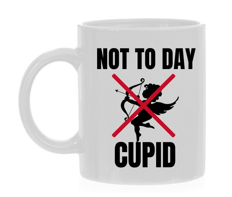 Valentijns cupido mok not to day cupid