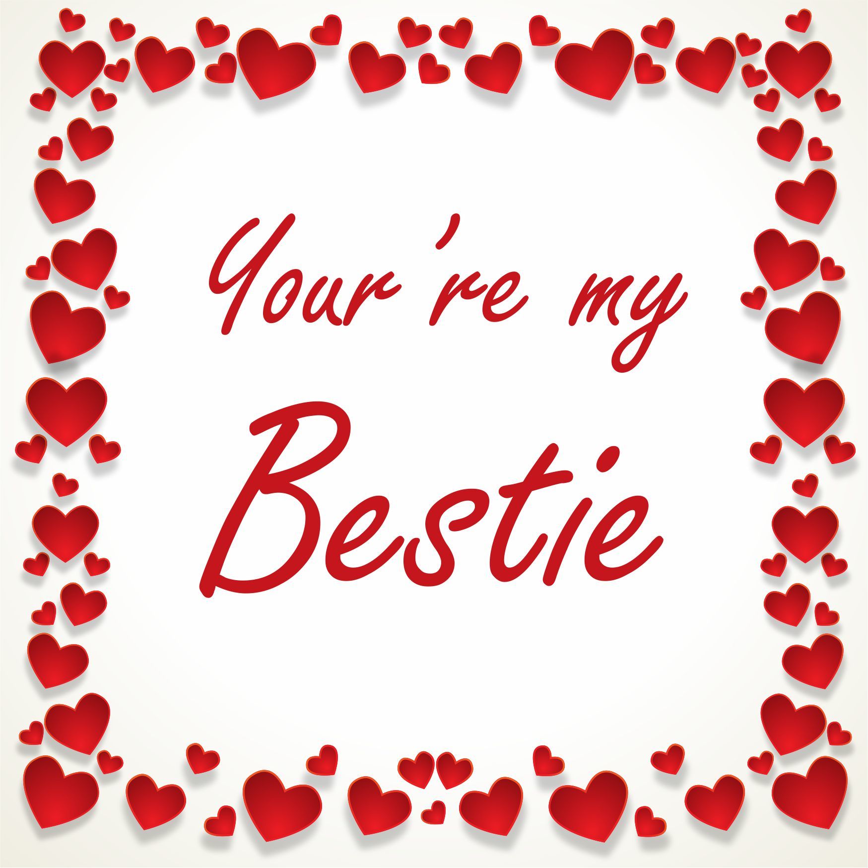 Valentijnscadeau tegeltje you're my Bestie